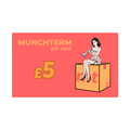 MUNCHTERM GIFT CARDS - munchterm